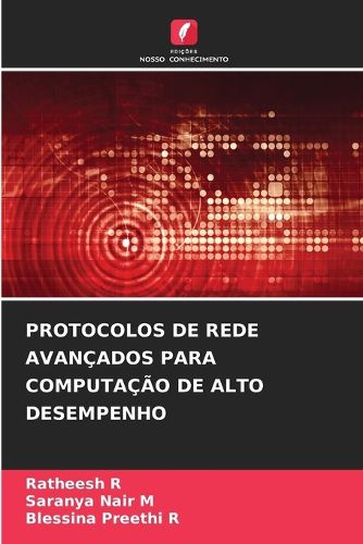 Cover image for Protocolos de Rede Avancados Para Computacao de Alto Desempenho