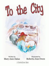 Cover image for To the City: A Stretch2Smart Book