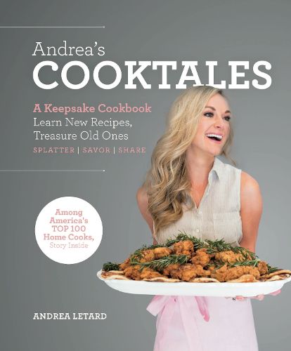 Cover image for Andrea's Cooktales: A Keepsake Cookbook. Learn New Recipes, Treasure Old Ones