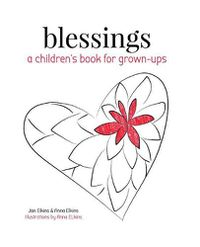 Cover image for Blessings: A Children's Book for Grown-ups