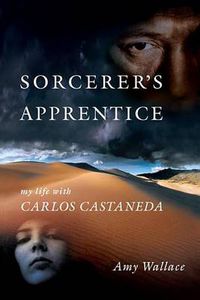 Cover image for Sorcerer's Apprentice: My Life with Carlos Castaneda