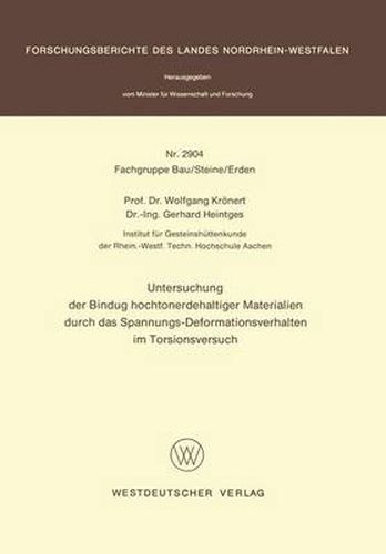 Cover image for Untersuchung der Bindung Hochtonerdehaltiger Materialien durch Das Spannungs-Deformationsverhalten im Torsionsversuch