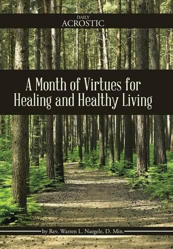 Cover image for A Month of Virtues for Healing and Healthy Living