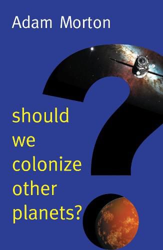 Cover image for Should We Colonize Other Planets?