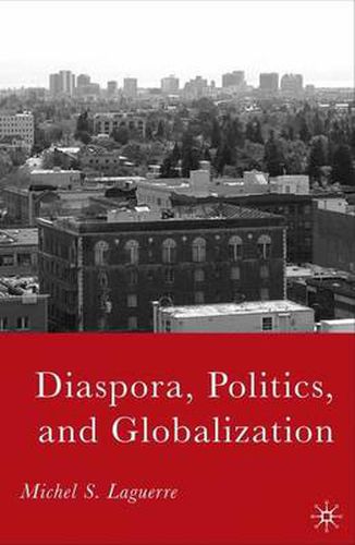 Cover image for Diaspora, Politics, and Globalization