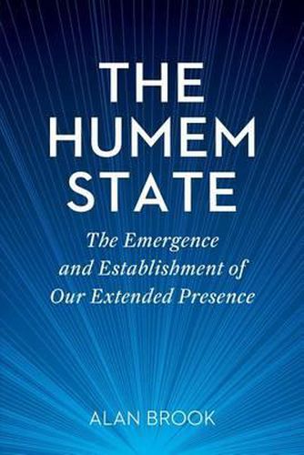 Cover image for The Humem State: The Emergence and Establishment of Our Extended Presence