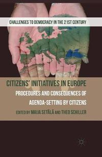 Cover image for Citizens' Initiatives in Europe: Procedures and Consequences of Agenda-Setting by Citizens