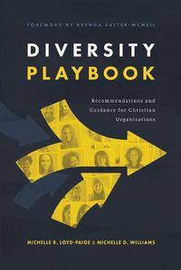 Cover image for Diversity Playbook: Recommendations and Guidance for Christian Organizations