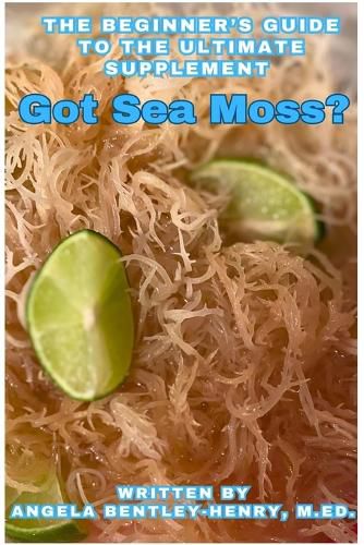 Cover image for Got Sea Moss?