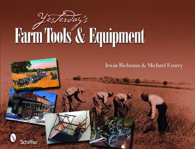 Cover image for Yesterday's Farm Tools & Equipment