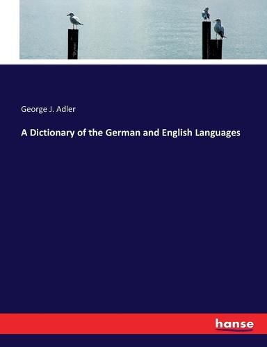 A Dictionary of the German and English Languages