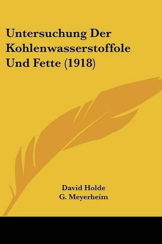 Cover image for Untersuchung Der Kohlenwasserstoffole Und Fette (1918)