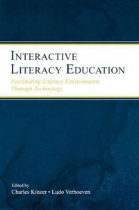 Cover image for Interactive Literacy Education: Facilitating Literacy Environments Through Technology