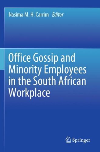 Cover image for Office Gossip and Minority Employees in the South African Workplace