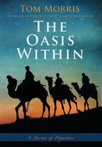 Cover image for The Oasis Within: A Journey of Preparation