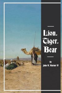 Cover image for Lion, Tiger, Bear