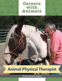 Cover image for Animal Physical Therapist