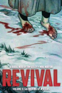 Cover image for Revival Volume 5: Gathering of Waters