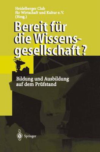 Cover image for Bereit Fur Die Wissensgesellschaft?: Bildung Und Ausbildung Auf Dem Prufstand