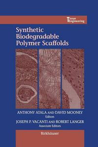 Cover image for Synthetic Biodegradable Polymer Scaffolds