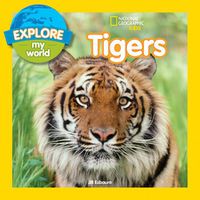 Cover image for Explore My World Tigers