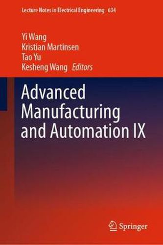 Cover image for Advanced Manufacturing and Automation IX