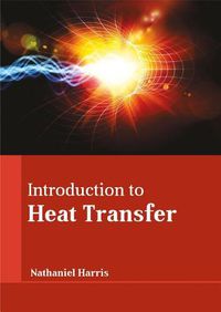 Cover image for Introduction to Heat Transfer