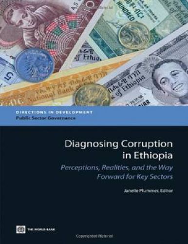 Cover image for Diagnosing Corruption in Ethiopia: Perceptions, Realities, and the Way Forward for Key Sectors