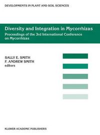 Cover image for Diversity and Integration in Mycorrhizas: Proceedings of the 3rd International Conference on Mycorrhizas (ICOM3) Adelaide, Australia, 8-13 July 2001
