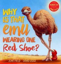 Cover image for Why is That EMU Wearing One Red Shoe? + CD