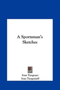 Cover image for A Sportsman's Sketches