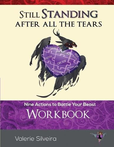 Cover image for Still Standing After All the Tears Workbook: Nine Actions to Battle Your Beast