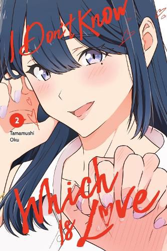 Cover image for I Don't Know Which Is Love, Vol. 2