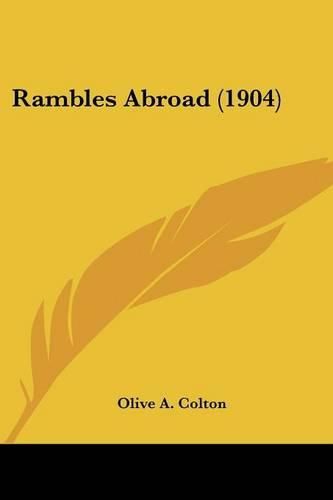 Cover image for Rambles Abroad (1904)