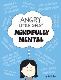 Cover image for Angry Little Girls, Mindfully Mental