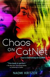 Cover image for Chaos On Catnet: Sequel to Catfishing on CatNet