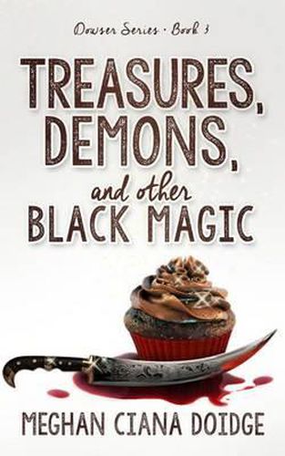 Cover image for Treasures, Demons, and Other Black Magic