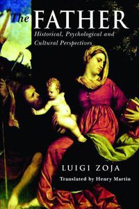 Cover image for The Father: Historical, Psychological and Cultural Perspectives