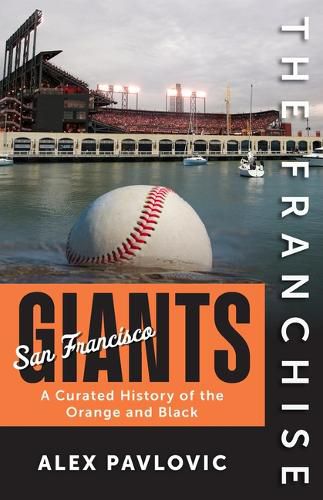 Cover image for The Franchise: San Francisco Giants