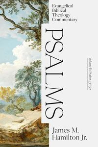 Cover image for Psalms Volume II: Evangelical Biblical Theology Commentary