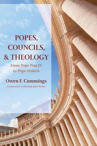 Cover image for Popes, Councils, and Theology