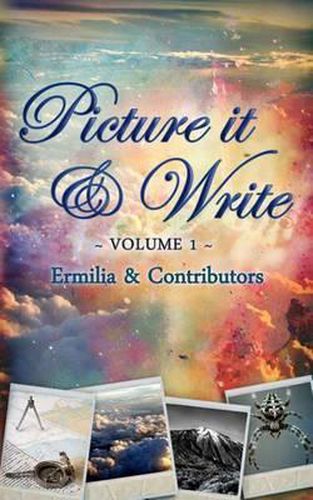 Cover image for Picture it & Write Volume 1