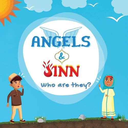 Cover image for Angels & Jinn; Who are they?