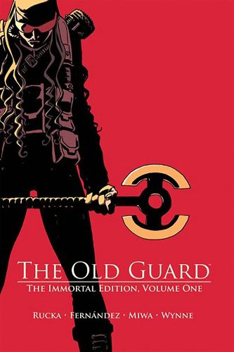 Cover image for OLD GUARD HC VOL 01 THE IMMORTAL EDITION (MR)
