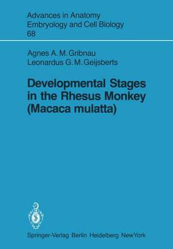 Cover image for Developmental Stages in the Rhesus Monkey (Macaca mulatta)