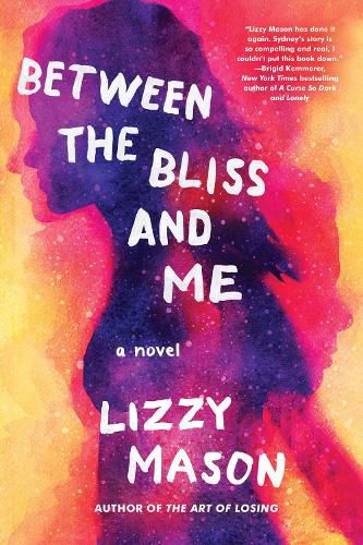 Cover image for Between The Bliss And Me