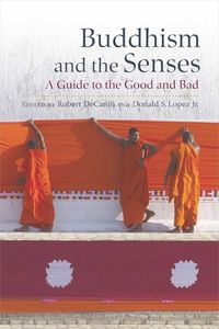 Cover image for Buddhism and the Senses