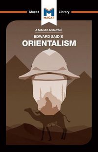 Cover image for An Analysis of Edward Said's Orientalism: Orientalism