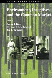 Cover image for Environment, Incentives and the Common Market