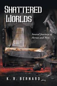 Cover image for Shattered Worlds